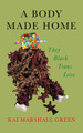 A Body Made Home: They Black Trans Love (PB) (2026)
