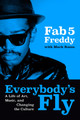 Everybody's Fly: A Life of Art, Music, and Changing the Culture (HC) (2026)