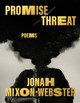 Promise/Threat: Poems (HC) (2026)