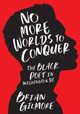 No More Worlds to Conquer: The Black Poet in Washington, DC (PB) (2026)