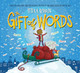 The Gift of Words (a Holiday Picture Book) 