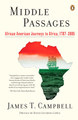Middle Passages: African American Journeys to Africa, 1787-2005 (PB) (2007)