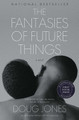 The Fantasies of Future Things (PB) (2026)