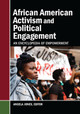 African American Activism and Political Engagement: An Encyclopedia of Empowerment (PB) (2026)