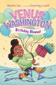Venus Washington and the Birthday Blowout #2 (HC) (2026)