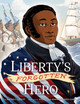 Liberty's Forgotten Hero: The Revolutionary Life of James Forten (HC) (2026)