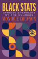 Black STATS: African Americans by the Numbers, Second Edition (PB) (2026)