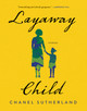 Layaway Child: Stories (PB) (2026)