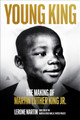 Young King: The Making of Martin Luther King Jr. (HC) (2026)