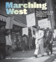 Marching West: The Los Angeles Civil Rights Movement in Photographs (HC) (2026)