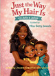 Just The Way My Hair Is With Julia & Julian: Guided by Miss Betty Jewels (PB) (2026)