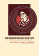 Decolonizing Design: A Cultural Justice Guidebook (PB) (2026)