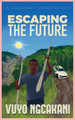 Escaping The Future (PB) (2025)
