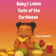 Baby's Likkle Taste of the Caribbean (PB) (2025)