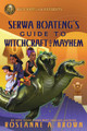 Rick Riordan Presents: Serwa Boateng's Guide to Witchcraft and Mayhem (PB) (2025)