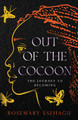 Out of the Cocoon: The Journey to Becoming (PB) (2025)