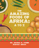 The Amazing Foods of Africa: A to Z (HC) (2025)