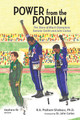 Power from the Podium: The Story of Black Olympians Tommie Smith and John Carlos (PB) (2024)