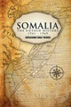 Somalia The Untold History 1941-1969 (PB) (2024)