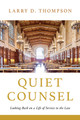 Quiet Counsel: Looking Back on a Life of Service to the Law (HC) (2024)