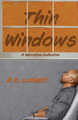 Thin Windows: A Narrative Collection (PB) (2024)