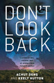 Don't Look Back: A Memoir of War, Survival, and My Journey from Sudan to America (PB) (2024)