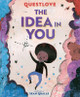 The Idea in You: A Picture Book (HC) (2024)