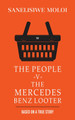 The People -V- The Mercedes Benz Looter (PB) (2024)