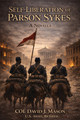 The Self-Liberation of Parson Sykes Novella (PB) (2026)