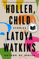 Holler, Child: Stories (PB) (2024)