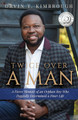 Twice Over a Man: A Fierce Memoir of an Orphan Boy Who Doggedly Determined a Finer Life (PB) (2024)
