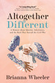 Altogether Different: A Memoir About Identity, Inheritance, and the Raid That Started the Civil War: Second Edition With Discussion Guide (PB) (2024)