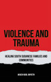 Violence & Trauma: Healing South Sudanese Families and Communities (HC) (2024)
