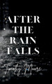 After the Rain Falls (PB) (2024)
