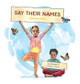 Say Their Names (HC) (2024)
