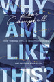 Why Am I Like This?: How to Break Cycles, Heal from Trauma, and Restore Your Faith (PB) (2023)
