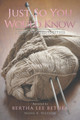 Just So You Would Know: A Family Knitted Together (PB) (2022)