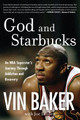 God and Starbucks: An NBA Superstar's Journey Through Addiction and Recovery (PB) (2018)