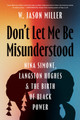 Don't Let Me Be Misunderstood: Nina Simone, Langston Hughes, and the Birth of Black Power (HC) (2026)