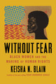 Without Fear: Black Women and the Making of Human Rights (PB) (2026)