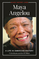Maya Angelou: A Life in American History (HC) (2026)