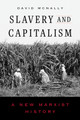 Slavery and Capitalism: A New Marxist History (PB) (2026)