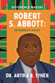 Robert S. Abbott: Defender of Justice (PB) (2026)