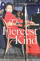 The Fiercest Kind: Five Black Women in Art, Performance, and Resistance, 1937-1965 (PB) (2026)