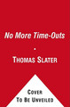 No More Time-Outs (PB) (2011)