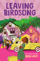 Leaving Birdsong (HC) (2026)