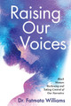 Raising Our Voices: Black Women Reckoning and Taking Control of Our Narrative (PB) (2026)