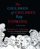 The Children of Children Keep Coming (PB) (2016)