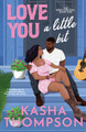 Love You A Little Bit #1 (PB) (2025)