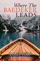 Where the Baedeker Leads (PB) (2021)